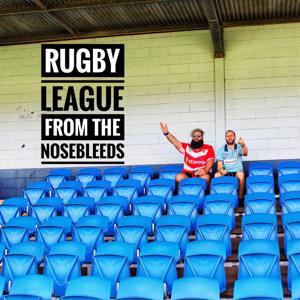 Rugby League From The Nosebleeds