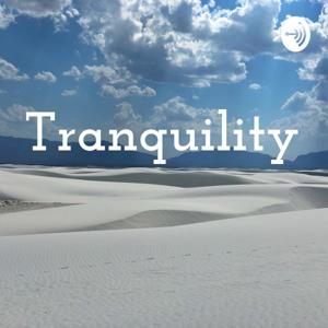 Tranquility