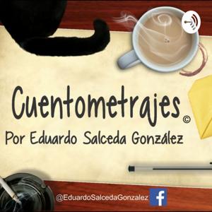 Cuentometrajes I de Eduardo Salceda González