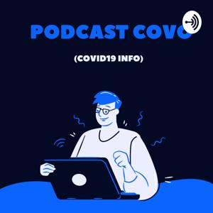 Podcast Covo (Covid19 INFO)