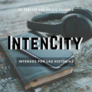 IntenCity | Intensos por las historias