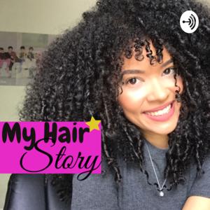 My Hair Story