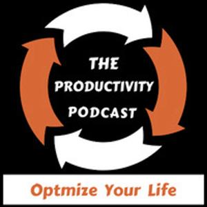 The Productivity Podcast - Get more out of every day achieve what you want in your Life