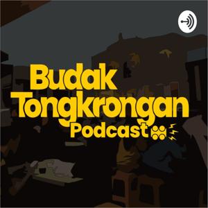 Budak Tongkrongan Podcast