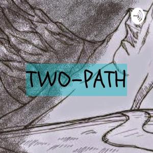 TWO-PATH!! PODCAST