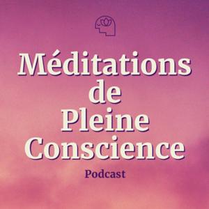 Méditations de Pleine Conscience