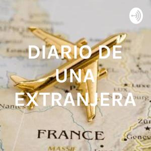 DIARIO DE UNA EXTRANJERA