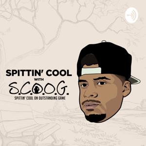 Spittin' Cool with S.C.O.O.G.