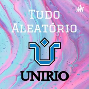 Tudo Aleatório - UNIRIO