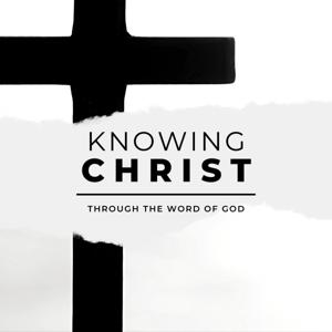 Knowing CHRIST