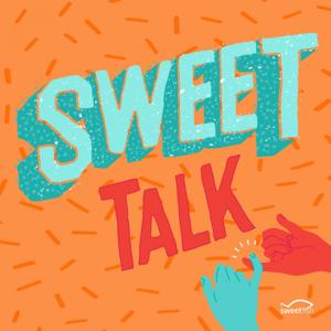 Sweet Talk