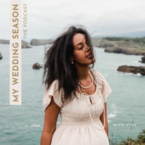 My Wedding Season - The Podcast
