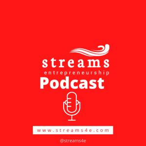 Streams Entrepreneurship Podcast