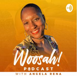 Woosah Podcast