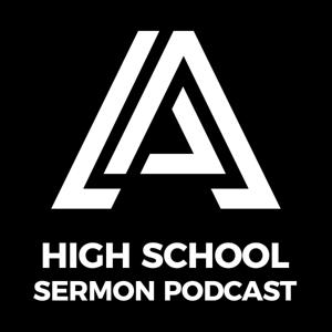 ASM High School Sermon Podcast