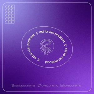 Ç'est la vie! Podcast