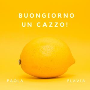 Buongiorno un cazzo!