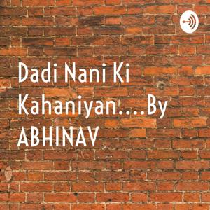 Dadi Nani Ki Kahaniyan....By ABHINAV