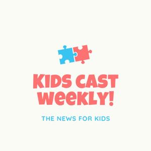 Kids Cast Weekly