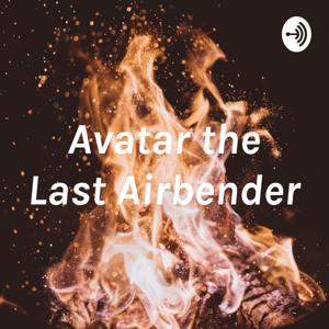 Avatar the Last Airbender