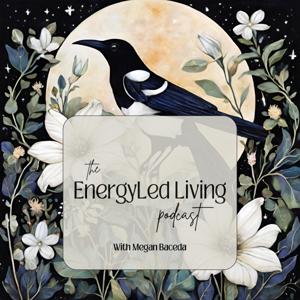 The EnergyLed Living Podcast