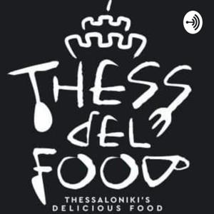 Thess Del Food - Στο τραπέζι με τους Thess del food