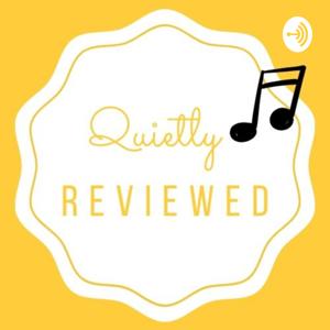 Quietly Reviewed