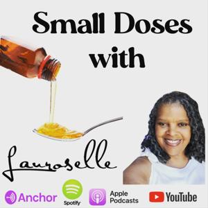 Small Doses with Lauroselle