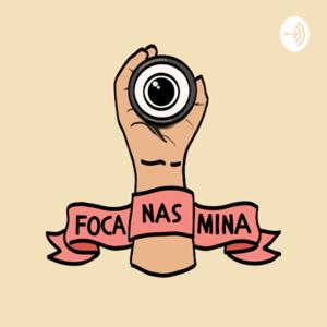 Projeto Foca nas Mina