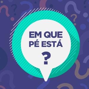 Em que pé está?