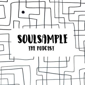 Soulsample The Podcast