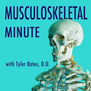 Musculoskeletal Minute