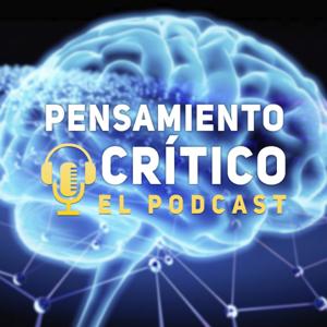 PENSAMIENTO CRÍTICO PODCAST