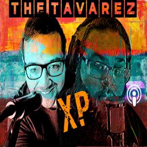 The Tavarez XP