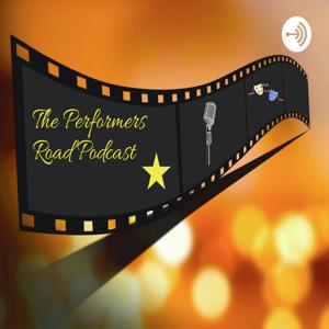 The Performers Road Podcast