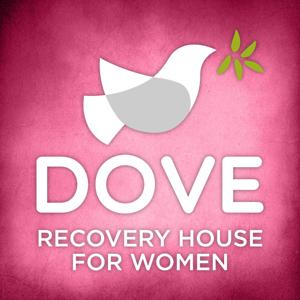 Dove Recovery House Podcast