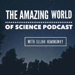 The Amazing World of Science Podcast