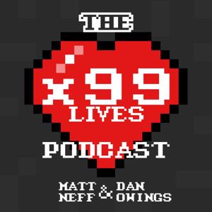 The 99 Lives Podcast with Matt Neff and Dan Owings