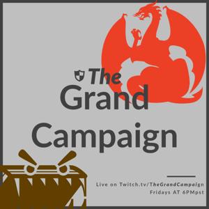 The Grand Campaign Podcast