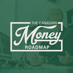 The Canadian Money Roadmap