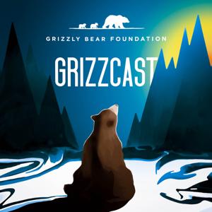 GrizzCast