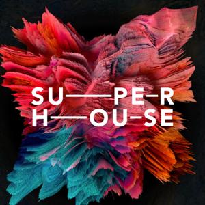 SUPERHOUSE