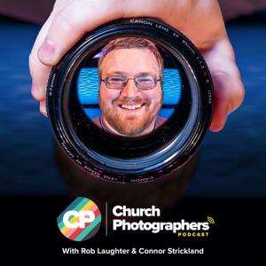 The Church Photographers Podcast