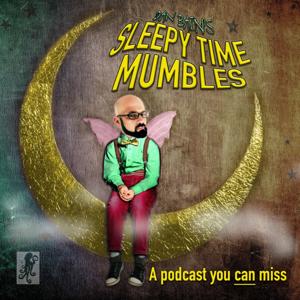 Dan Bain's Sleepy Time Mumbles