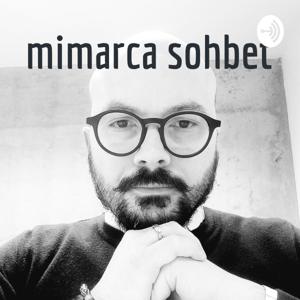 mimarca sohbet