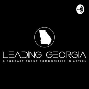 Leading Georgia: A Podcast About Communities in Action