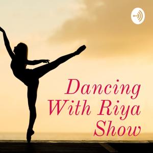 Dancing With Riya Show