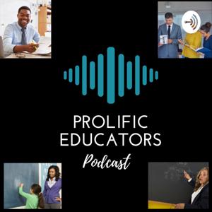 Prolific Educators