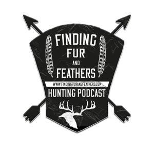 Finding Fur and Feathers Hunting Podcast