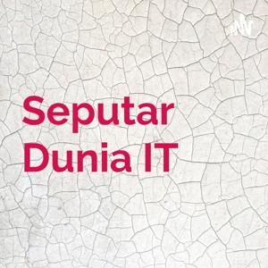 Seputar Dunia IT